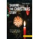 Sharing the Christmas Story: From reading to living the gospel