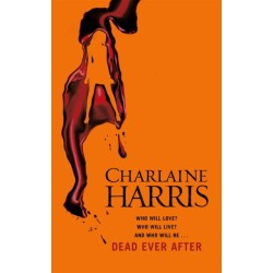 Dead Ever After: A True Blood Novel