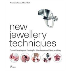 New Jewellery Techniques: Curved Scoring and Folding for Metalwork and Silversmithing