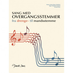 Sang med overgangsstemmer: fra drenge- til mandestemme