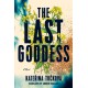 The Last Goddess: A Novel