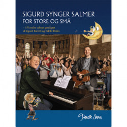 Sigurd synger salmer for store og små: – 15 kendte salmer gendigtet af Sigurd Barrett og Eskild Dohn