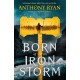 Born of an Iron Storm: Book Two of the Age of Wrath