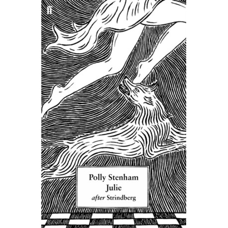 Julie: After Strindberg