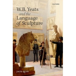 W. B. Yeats and the Language of Sculpture