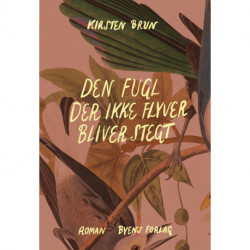 Den fugl der ikke flyver bliver stegt