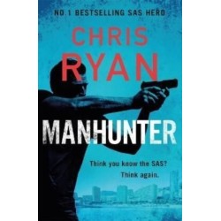 Manhunter: The explosive thriller from the No.1 bestselling SAS hero