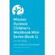 Mission Dyslexia: Creativity with Creatia: Using Your Dyslexic Strengths to Solve Problems!