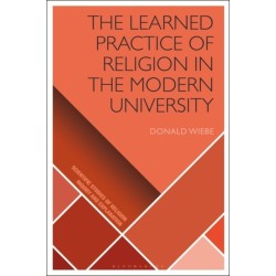 The Learned Practice of Religion in the Modern University