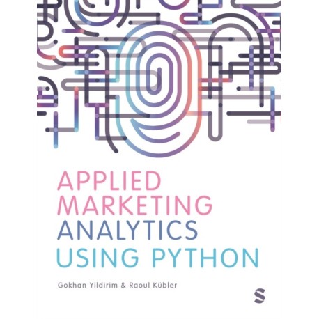 Applied Marketing Analytics Using Python
