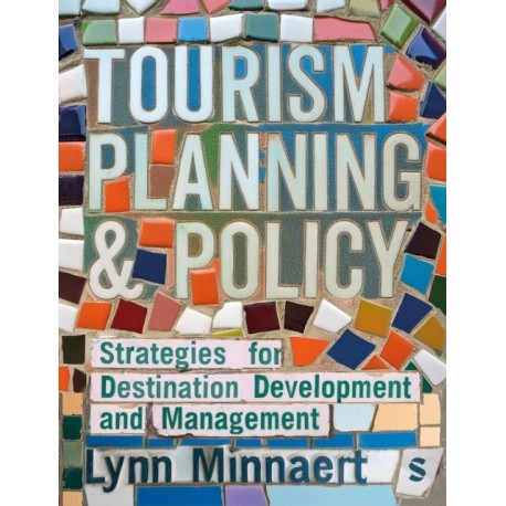Tourism Planning & Policy: Strategies for Destination Development and Management