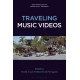 Traveling Music Videos