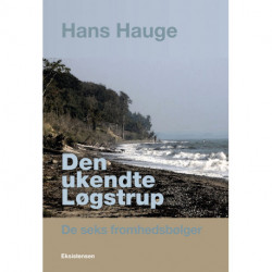 Den ukendte Løgstrup: De seks fromhedsbølger