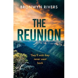 The Reunion: A gripping, atmospheric thriller with a jaw-dropping twist