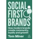 Social First Brands: How Modern Brands Create Community, Loyalty, and Growth