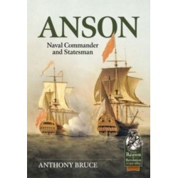 Anson: Royal Naval Commander and Statesman, 1697-1762