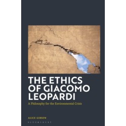 The Ethics of Giacomo Leopardi: A Philosophy for the Environmental Crisis