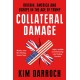 Collateral Damage: Britain, America and Europe in the Age of Trump