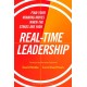 Real-Time Leadership: Find Your Winning Moves When the Stakes Are High
