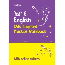 Year 6 English KS2 SATs Targeted Practice Workbook: Ideal for Use at Home and School