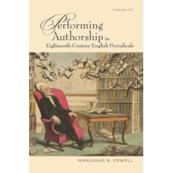 Performing Authorship in Eighteenth-Century English Periodicals