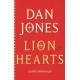 Lion Hearts: the epic, unmissable new historical adventure from the Sunday Times bestseller