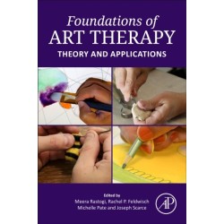 Foundations of Art Therapy: Theory and Applications