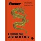 The Pocket Chinese Astrology: The 12 zodiac animals that guide your fate