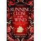 Running Close to the Wind: A queer pirate fantasy adventure full of magic and mayhem