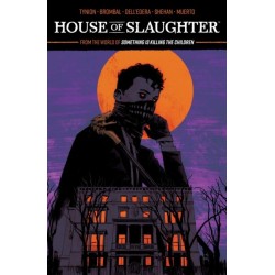 House of Slaughter Vol. 1