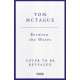A Between the Waves: The Hidden History of a Very British Revolution 1945-2016