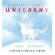 A Believer's Guide to Unicorns