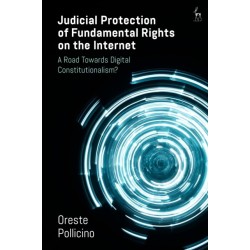 Judicial Protection of Fundamental Rights on the Internet: A Road Towards Digital Constitutionalism?