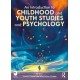 An Introduction to Childhood and Youth Studies and Psychology