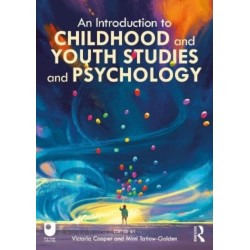 An Introduction to Childhood and Youth Studies and Psychology