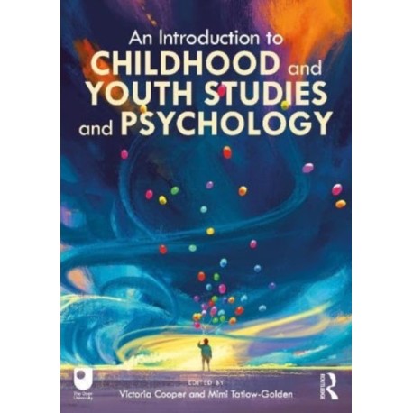 An Introduction to Childhood and Youth Studies and Psychology