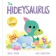 A DinoFeelings Book: The Hideysaurus: A DinoFeelings Book