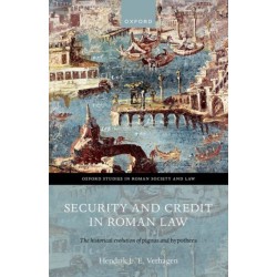 Security and Credit in Roman Law: The Historical Evolution of Pignus and Hypotheca