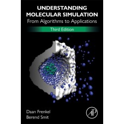 Understanding Molecular Simulation: From Algorithms to Applications