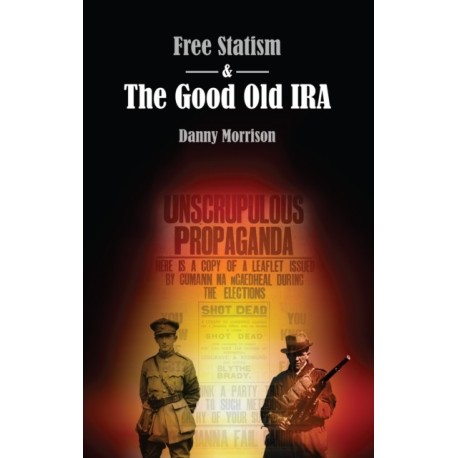 Free Statism and the Good Old IRA