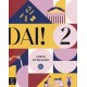 Dai! 2 - Livre de l'eleve + cahier d'exercices. A2
