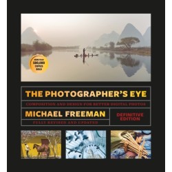 The Photographer's Eye (Definitive Edition): Composition and Design for Better Photos