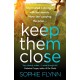 Keep Them Close: A gripping domestic suspense thriller with an incredible twist