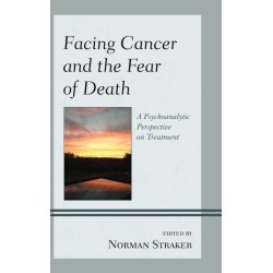 Facing Cancer and the Fear of Death: A Psychoanalytic Perspective on Treatment