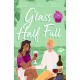 The Sugar & Spice: Glass Half-Full: A Taste of Pleasure / it Was Only a Kiss / Falling for Her French Tycoon