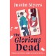 The Glorious Dead: Darkly humorous and riveting new novel from bestselling author
