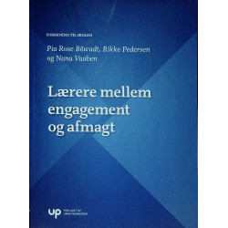 Lærere mellem engagement og afmagt