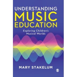 Understanding Music Education: Exploring Children's Musical Worlds
