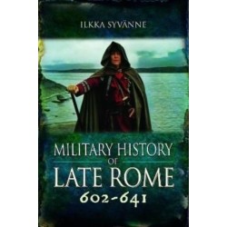 Military History of Late Rome 602-641
