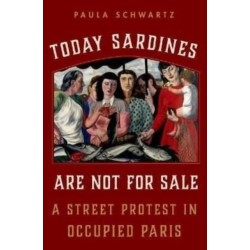 Today Sardines Are Not for Sale: A Street Protest in Occupied Paris